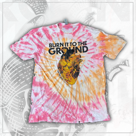 Tie Dyed Burn It To The Ground T-Shirt (LAST ONE)